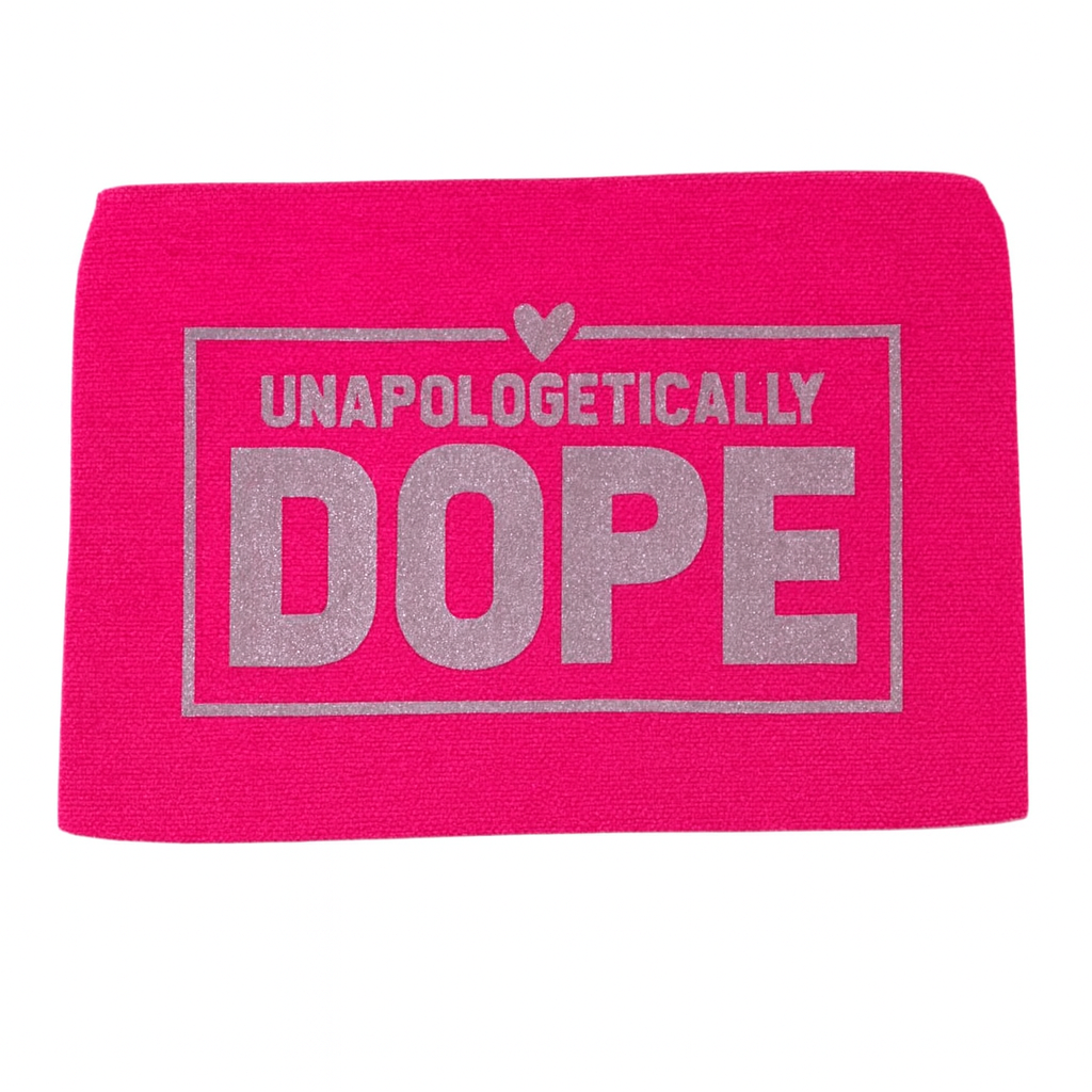 Pink bag with 'Unapologetically Dope' text 